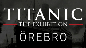 Titanic The Exhibition Örebro